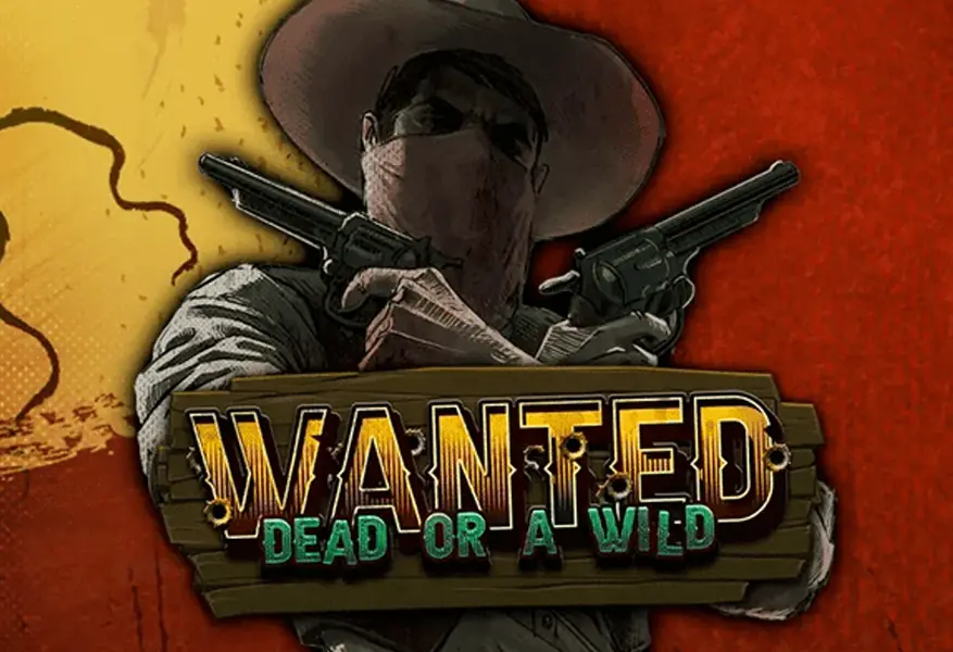 Wanted Dead or a Wild